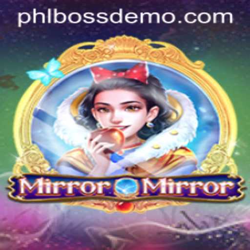Exploring the Enigmatic World of MirrorMirror: The Ultimate PHLBOSS Challenge